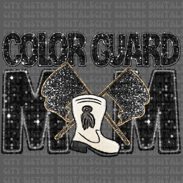 COLOR GUARD MOM Glitter, faux embroidery, faux glitter png, Color Guard Mom png, color guard mom digital download for sublimation & dtf