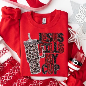 JESUS FILLS my CUP png, glitter Jesus fills my cup png, big cup png, faux glitter png, faux embroidery, faux sequins, Christian glitter png