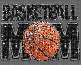 BASKETBALL MOM GLITTER png, faux embroidery png, faux sequins png, faux glitter png, Glitter Basketball Mom png, glitter basketball png,