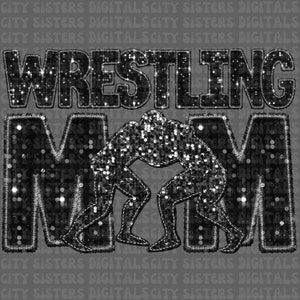 WRESTLING MOM GLITTER png, faux embroidery, faux sequins png, Glitter Wrestling Mom png, wrestling mom png, wrestling mom digital
