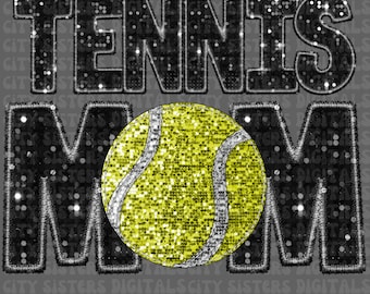 TENNIS MOM GLITTER png, nepborduurwerk png, neppailletten png, nepglitter png, Glitter Tennis Mom png, glittertennis png, tennis life