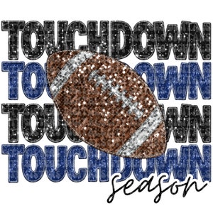 FOOTBALL TOUCHDOWN SEASON black and royal, faux embroidery, faux sequins, faux glitter png digital file for sublimation, direct to film