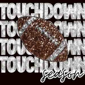 FOOTBALL TOUCHDOWN SEASON, white faux embroidery sequins png digital file for sublimation, direct to film
