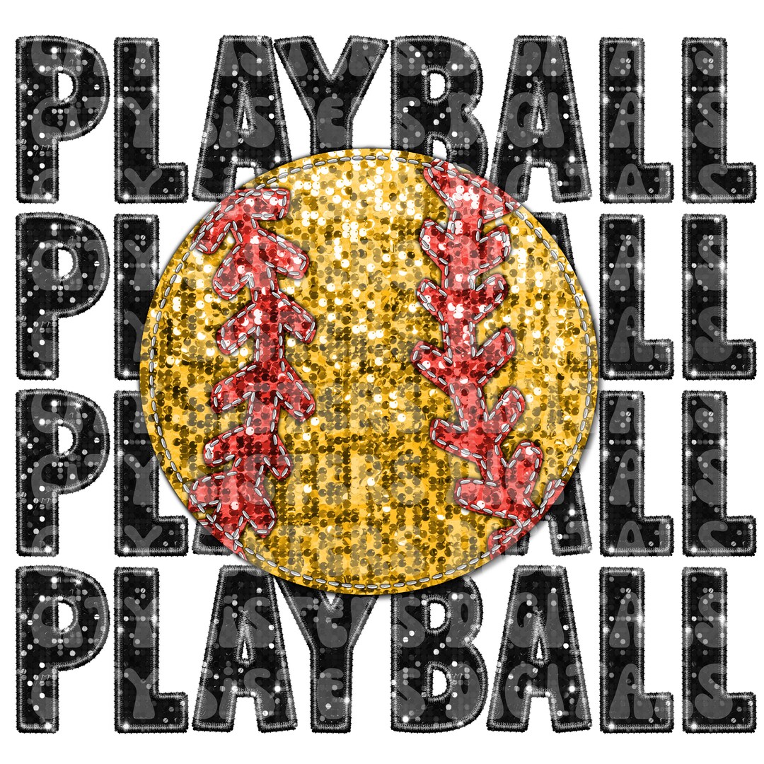 Glitter SOFTBALL PLAY BALL Png, Faux Sequins Softball Png, Faux Glitter