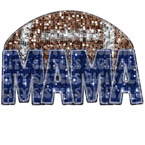 SEQUIN FOOTBALL MAMA, Navy Football Mama, Faux embroidery  Faux Sequins png digital file for sublimation, direct to film