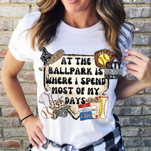 AT THE BALLPARK png, baseball and softball png, digital file for sublimation and dtf, mom of both baseball and softball png, ballpark png