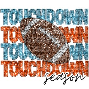 FOOTBALL TOUCHDOWN SEASON aqua and orange, faux embroidery, faux sequins, faux glitter png digital file for sublimation, direct to film