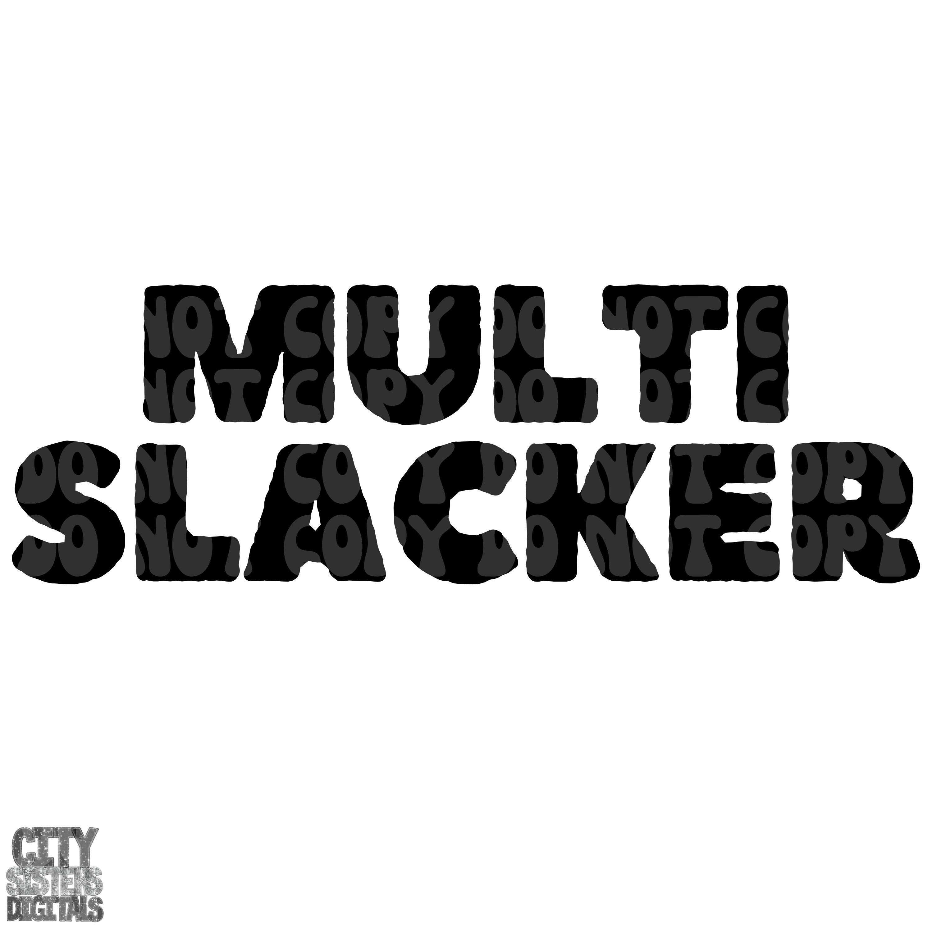 Slacker Letters Multi Slacker PNG: Sarcastic Humor Design (digital Download) - Etsy