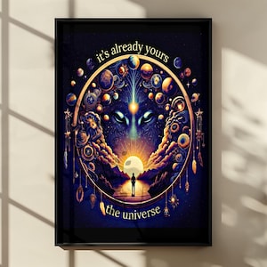 Manifestation Digital Printable Wall Art, &quot;It&#39;s Already Yours - The Universe&quot; Motivational Artwork, Spiritual Decor, Affirmation Digital Art