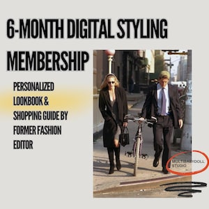 May include: Image promoting a 6-month digital styling membership. Text includes "Personalized Lookbook & Shopping Guide by Former Fashion Editor." A woman and a man are walking on a city street. The brand name "MULTIBABYDOLL STUDIO" is also visible.