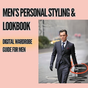 Puede incluir: Imagen que promociona una guía de vestuario digital para hombres. El texto dice "Men's Personal Styling & Lookbook" y "Digital Wardrobe Guide For Men". Un hombre con traje oscuro y guantes camina por una calle de la ciudad.