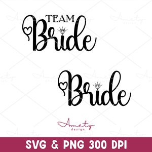 Bachelorette Party Bundle SVG PNG, Team Bride svg, Bridal Shower Shirt Svg, Hen Party Svg, Bachelorette Svg, Bridesmaids Gift, Bridal Party