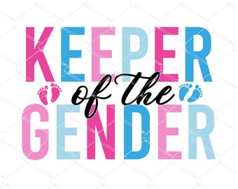 Keeper Of The Gender SVG PNG, Team Boy Team Girl Gender Reveal shirt svg,  Reveal Party Baby Announcement svg,Cut File for Silhouette Cricut