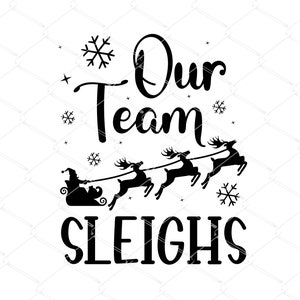 Nossa equipe trenós SVG, Papai Noel favorito Svg, Grupo de colegas de trabalho Svg de Natal, Equipe Svg, Presentes de Natal de escritório Svg, Silhueta Cricut Svg
