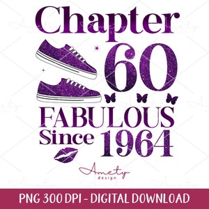 May include: Purple glitter graphic design with the text "Chapter 60 Fabulous Since 1964" and two purple glitter sneakers.