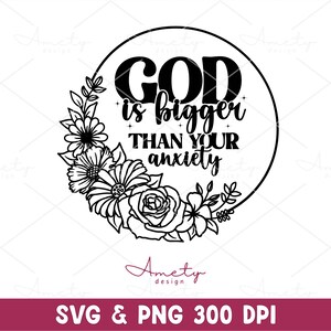 God is groter dan uw angst SVG PNG, geestelijke gezondheid SVG, christelijke quote SVG, angst SVG, Bijbelaffirmaties SVG, geloof gezegden SVG PNG