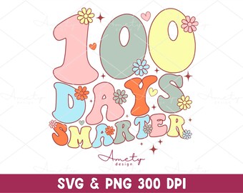 100 days Smarter SVG PNG, retro 100 Days Shirt svg, 100 Days Kids Shirt svg, 100 Days Teacher Shirt svg, 100 Days Smarter svg, retro svg png