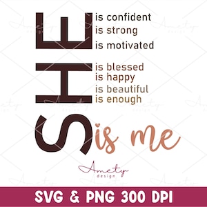 Frau Affirmation SVG PNG, schwarze Frau Zitate svg, Sie ist ich svg, African American svg, Melanin Shirt svg, sie ist überzeugt stark motiviert