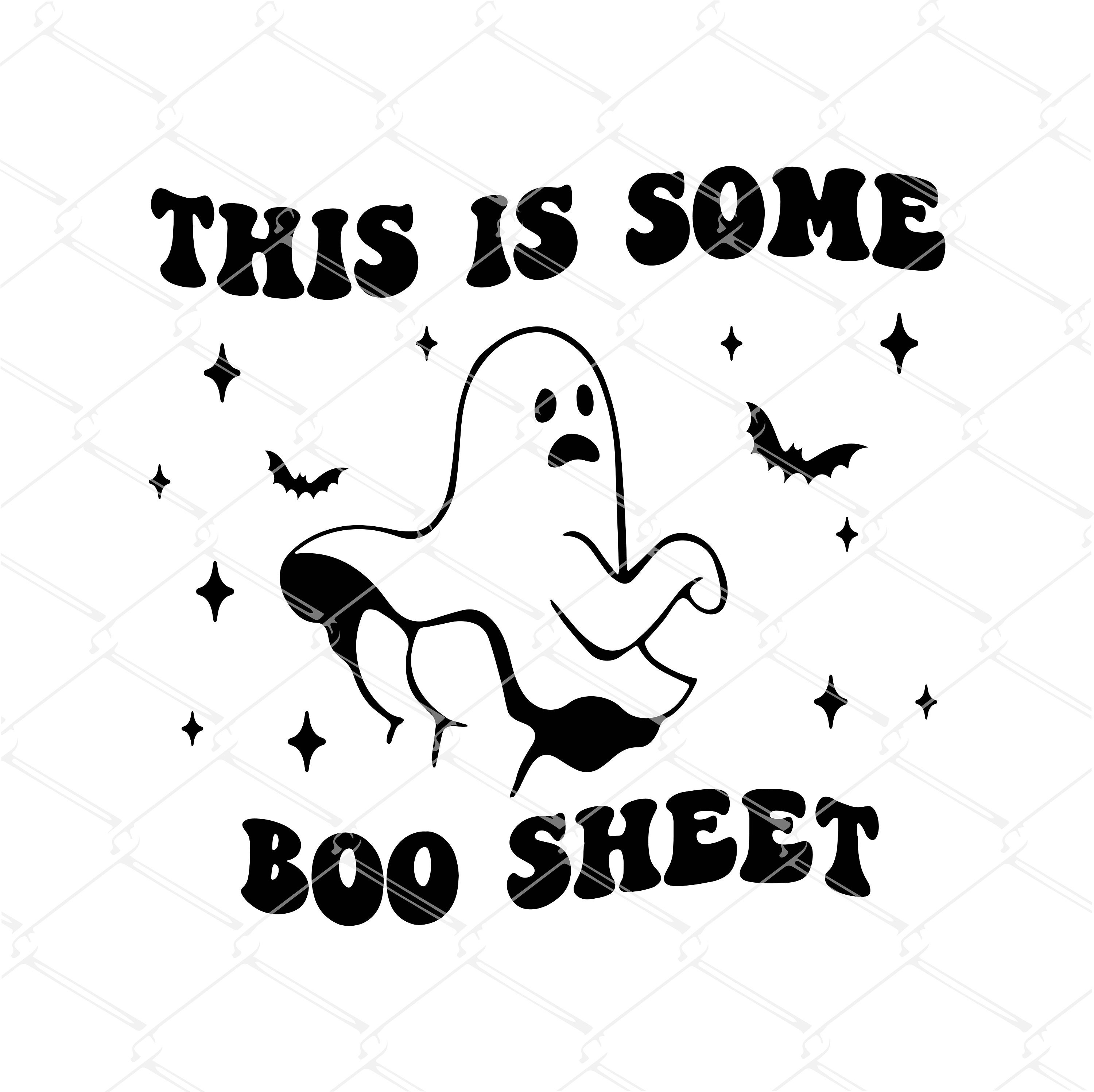 This is Some Boo Sheet SVG, Funny Halloween Svg, Boo Sheet Shirt, Boo ...