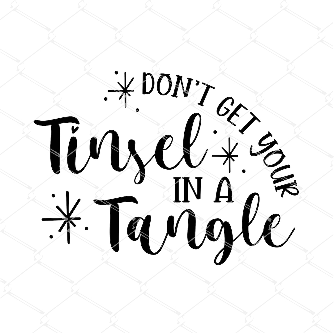 Don't Get Your Tinsel in a Tangle SVG, Cute Christmas Jumper Svg