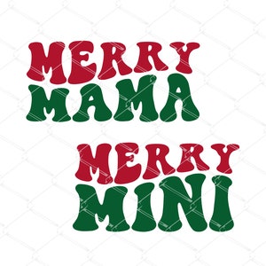 Bundle Merry mama Merry Mini SVG , Matching christmas holiday Family, Mama and minin retro X'mas svg ,Cut File for Silhouette Cricut, PNG