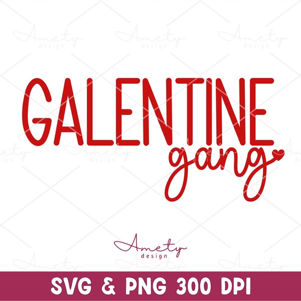 Galentine Gang SVG PNG, Galentine svg, Cute Valentine's Day SVG, png, Galentine's Day shirt, Love svg, Instant Download, Besties svg png dxf