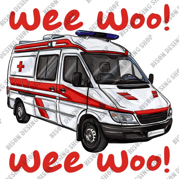Wee Woo Png, Paramedic, Ems, Emt, Paramedic Ambulance, Sublimation Ambulance Png, Ambulance Truck,Car Clipart, Hospital Clipart, Ambulance
