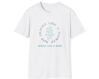 花のように脆くない、爆弾のように脆い T シャツ