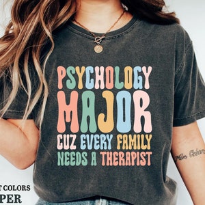 Psychology Major Shirt, Psychology Student Gift,  The Therapist It&#39;s Me Shirt, Therapist Appreciation Shirt, Therapist Gift