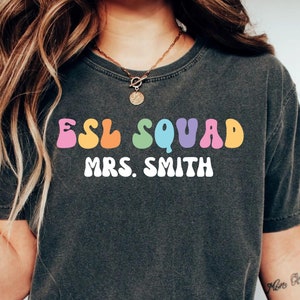 Custom ESL Teacher Shirt ESL Squad Shirt Multilingual Teacher Shirt Personalized Esl Teacher Shirt