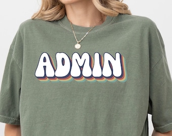 Admin Shirt for Women Administrative Professionals Shirt Admin Office Shirt Shirt Office Staff Shirt