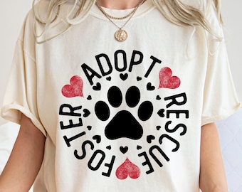 Chemise d'adoption de chien Rescue Chemise d'adoption adoptive Chemise de sauvetage d'animaux de compagnie Chemise de patte de chien Chemise de sauvetage d'animal