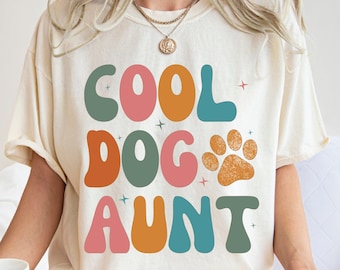 Chemise drôle de tante amante de chien Chemise fraîche de tante de chien Chemise de meilleure tante de chien de tous les temps