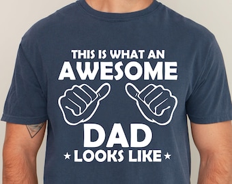 Chemise humour pour papa Chemise à quoi ressemble un papa génial Chemise meilleur papa de tous les temps Cadeau pour papa des enfants Chemise papa fier