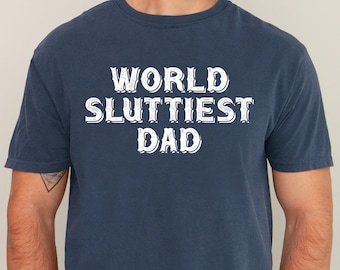 Chemise papa le plus salope du monde Chemise blague mari Chemise drôle papa meme Chemise père sarcastique Meilleur cadeau papa Cadeau humoristique pour la fête des pères