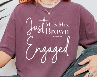 Just Engaged Shirt: Custom Mr & Mrs Bachelorette Party Gift