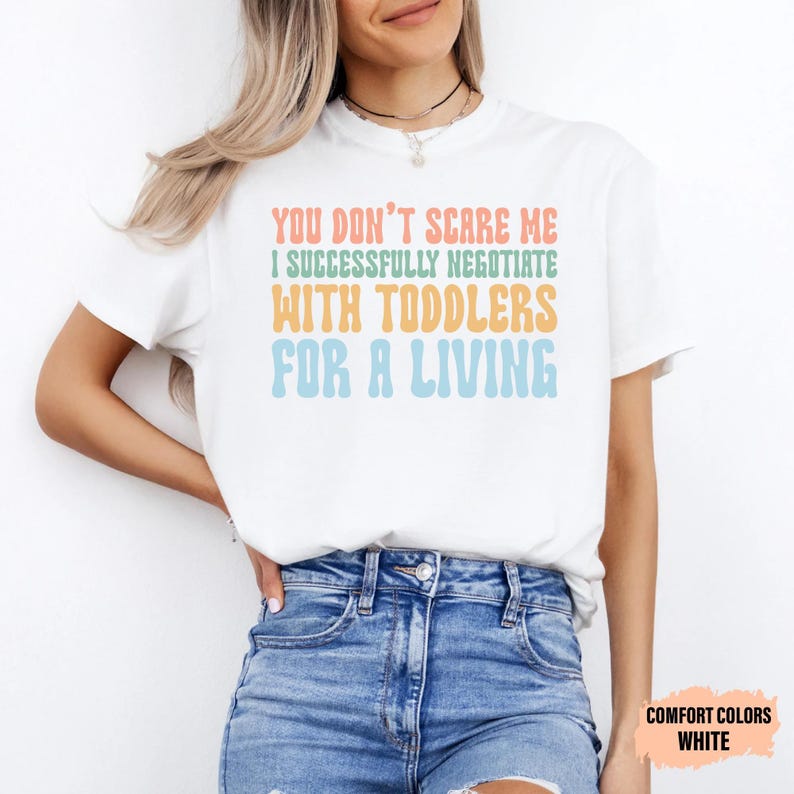 Toddler Negotiator T-Shirt, Daycare Teacher Gift image 8
