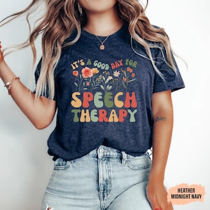 Floral Speech Therapist Shirt - It's A Good Day For Speech Therapy