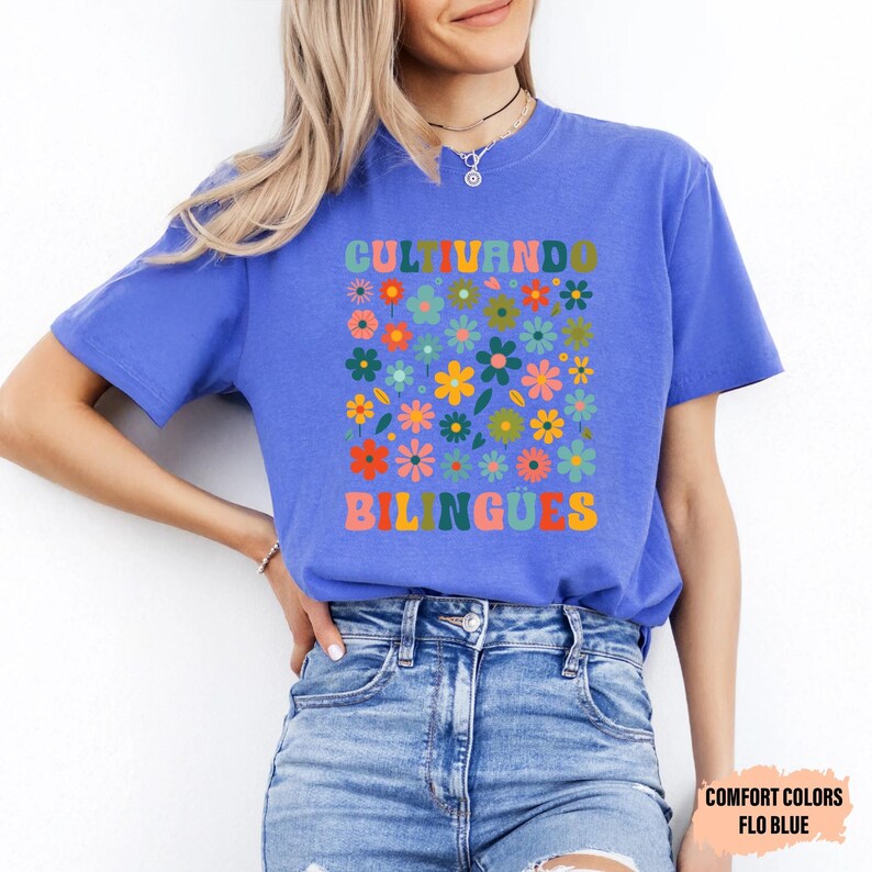 Dual Language Shirt Cultivando Bilingües Shirt Floral Spanish Teacher Shirt Maestra Bilingüe Shirt image 6