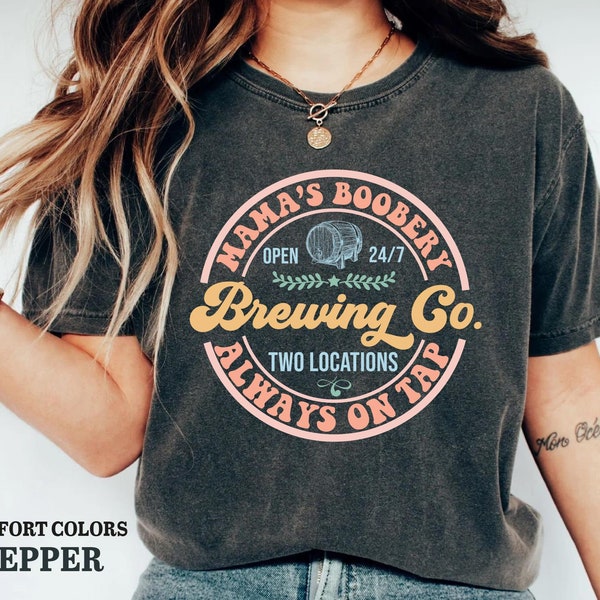 Mamas Boobery Breastfeeding Shirt Funny Mom Sweater - New Mom Gift - Crewneck by Always on Tap Brewing Co - Mamas Boobery Brewing Co