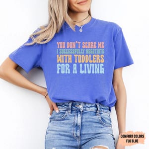 Toddler Negotiator T-Shirt, Daycare Teacher Gift image 5