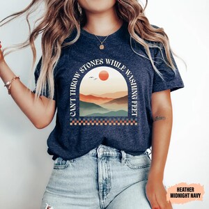 Bible Verse Shirt Can't Throw Stones While Washing Feet Shirt Women Christian Shirt Prayer Shirt Worship Shirt image 5