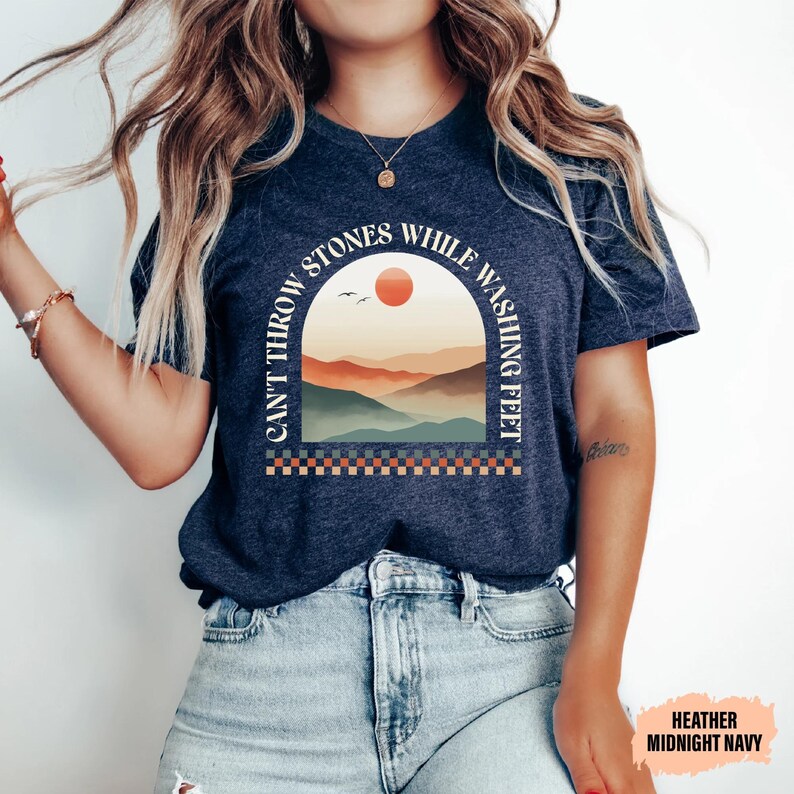 Bible Verse Shirt Can't Throw Stones While Washing Feet Shirt Women Christian Shirt Prayer Shirt Worship Shirt image 5