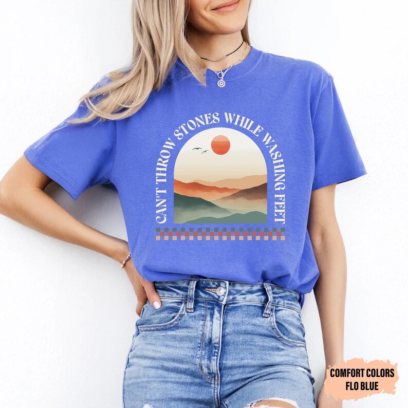 Bible Verse Shirt Can't Throw Stones While Washing Feet Shirt Women Christian Shirt Prayer Shirt Worship Shirt image 6