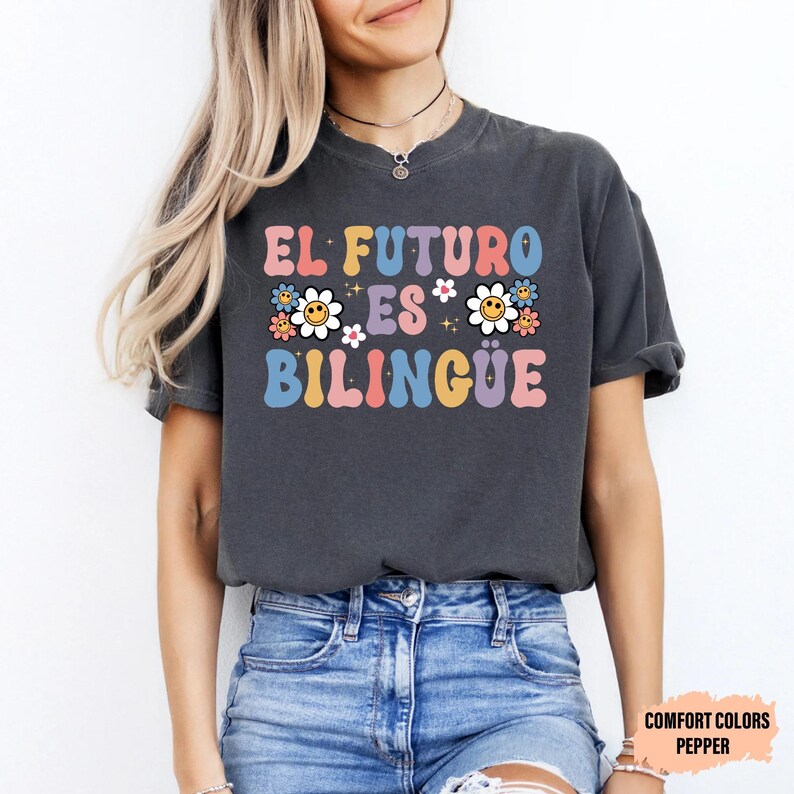 Dual Language Teacher Shirt El Futuro Es Bilingüe Shirt Gift For Spanish Teacher Maestra Shirt image 12