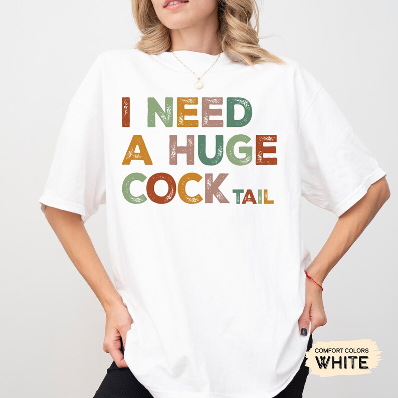 Funny Cocktail Shirt: I Need A Huge Cocktail - Humor Alcohol Tee image 5