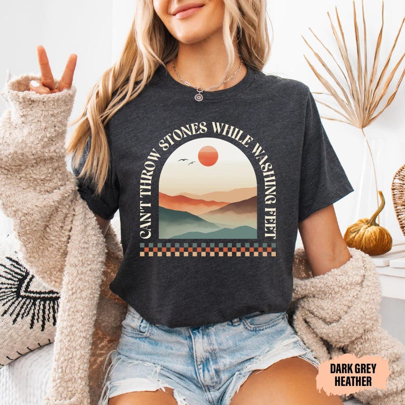 Bible Verse Shirt Can't Throw Stones While Washing Feet Shirt Women Christian Shirt Prayer Shirt Worship Shirt image 4