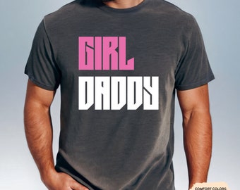 Girl Daddy Shirt Dad of Girls Shirt Father's Day Gift from Girls Dad Club Shirt Girl Father Shirt
