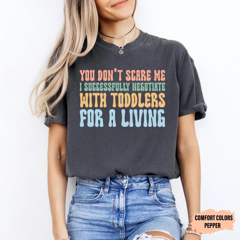 Toddler Negotiator T-Shirt, Daycare Teacher Gift image 2