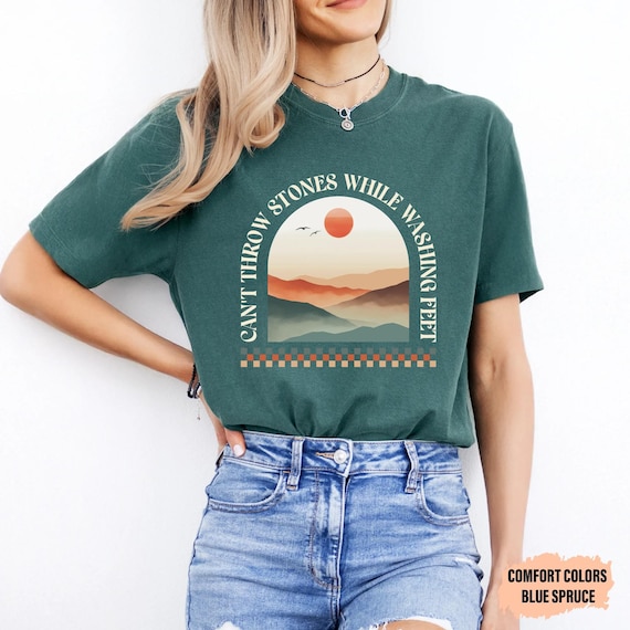 Bible Verse Shirt Can't Throw Stones While Washing Feet Shirt Women Christian Shirt Prayer Shirt Worship Shirt
